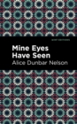 Mine Eyes Have Seen - eBook