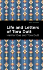 Life and Letters of Toru Dutt - eBook