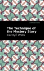 The Technique of the Mystery Story - eBook
