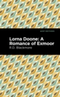 Lorna Doone : A Romance of Exmoor - eBook