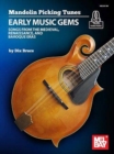 Mandolin Picking Tunes - Early Music Gems - Book