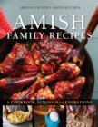 Amish Family Recipes : A Cookbook across the Generations - eBook