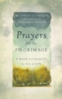 Prayers for the Pilgrimage : A Book of Collects for All of Life - Book