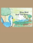 Blue Bird and the Bees - eBook