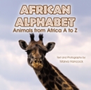 African Alphabet : Animals from Africa a to Z - eBook