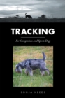 Tracking : For Companion and Sports Dogs - eBook