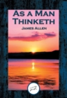 As a Man Thinketh : With Linked Table of Contents - eBook