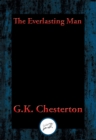 Everlasting Man : Complete and Unabridged - eBook