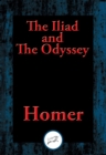 Iliad and The Odyssey : With Linked Table of Contents - eBook