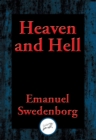 Heaven and Hell : With Linked Table of Contents - eBook