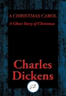 Christmas Carol : A Ghost Story of Christmas - eBook