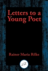 Letters to a Young Poet : With Linked Table of Contents - eBook