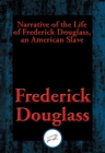 Narrative of the Life of Frederick Douglass, an American Slave : With Linked Table of Contents - eBook