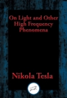 On Light and Other High Frequency Phenomena - eBook