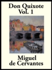 Don Quixoteof La Mancha : Volume One - eBook