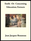 Emile : or Concerning Education - eBook