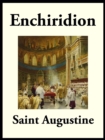 Enchiridion : On Faith, Hope, and Love - eBook
