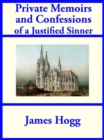 Private Memoirs and Confessions of a Justified Sinner - eBook
