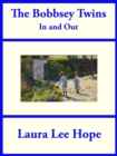 The Bobbsey Twins In and Out - eBook