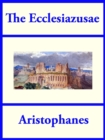 The Ecclesiazusae - eBook