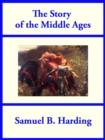 The Story of the Middle Ages - eBook