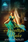 For the Sake of a Scottish Rake : A Friends to Lovers Highlander Romance - eBook