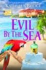 Evil by the Sea - eBook