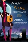 What Not to Wear to a Graveyard - eBook