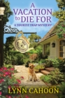 A Vacation to Die For - eBook