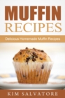 Muffin Recipes: Delicious Homemade Muffin Recipes - eBook