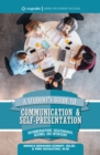 A Student's Guide to Communication and Self-Presentation - eBook