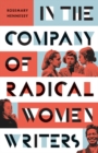 In the Company of Radical Women Writers - Book