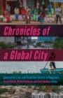 Chronicles of a Global City : Speculative Lives and Unsettled Futures in Bengaluru - Book