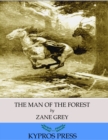 The Man of the Forest - eBook