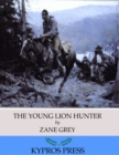 The Young Lion Hunter - eBook