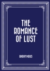 The Romance of Lust - eBook