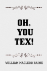 Oh, You Tex! - eBook