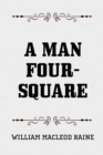 A Man Four-Square - eBook