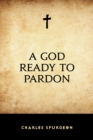 A God Ready to Pardon - eBook