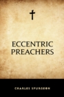 Eccentric Preachers - eBook