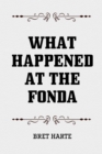 What Happened at the Fonda - eBook