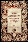 Two Fragments of Ghost Stories - eBook