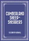 Cumberland Sheep-Shearers - eBook