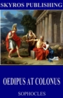 Oedipus at Colonus - eBook