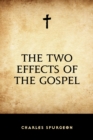 The Two Effects of the Gospel - eBook