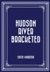 Hudson River Bracketed - eBook