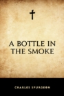A Bottle in the Smoke - eBook