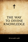 The Way to Divine Knowledge - eBook