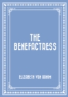 The Benefactress - eBook