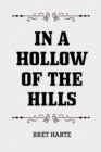 In a Hollow of the Hills - eBook